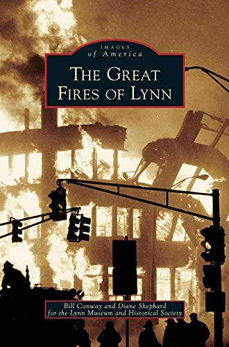 9781531627928: Great Fires of Lynn