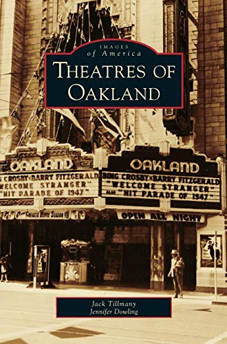 Stock image for Theatres of Oakland for sale by Lakeside Books