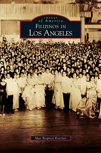 Imagen de archivo de Filipinos in Los Angeles a la venta por Lakeside Books