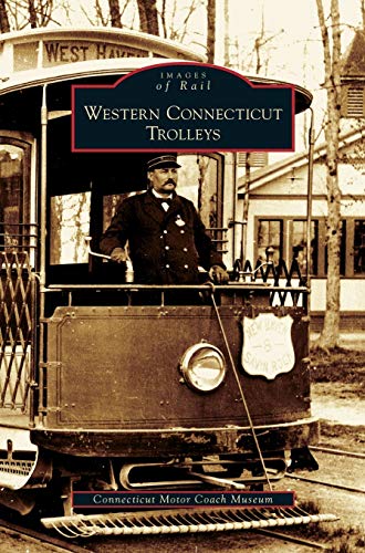 9781531630874: Western Connecticut Trolleys