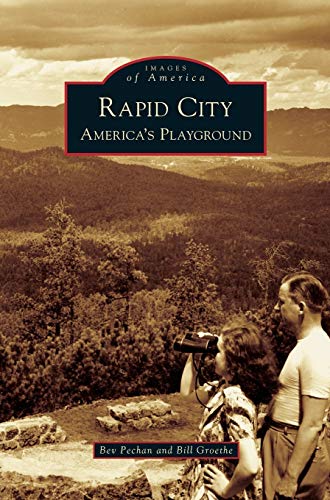 9781531632342: Rapid City: America's Playground