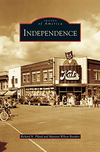Stock image for Independence for sale by Lakeside Books