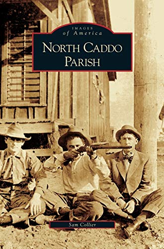 Stock image for North Caddo Parish (Hardback or Cased Book) for sale by BargainBookStores