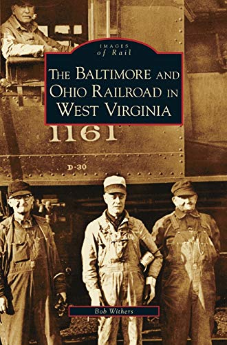 Beispielbild fr Baltimore and Ohio Railroad in West Virginia (Hardback or Cased Book) zum Verkauf von BargainBookStores