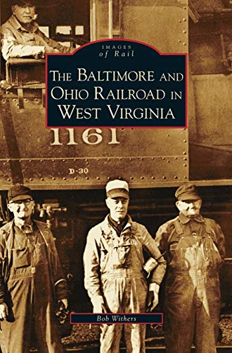 Stock image for Baltimore and Ohio Railroad in West Virginia (Hardback or Cased Book) for sale by BargainBookStores