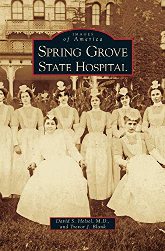 Imagen de archivo de Spring Grove State Hospital a la venta por Lakeside Books