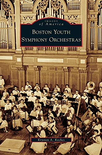 Beispielbild fr Boston Youth Symphony Orchestras zum Verkauf von Big River Books