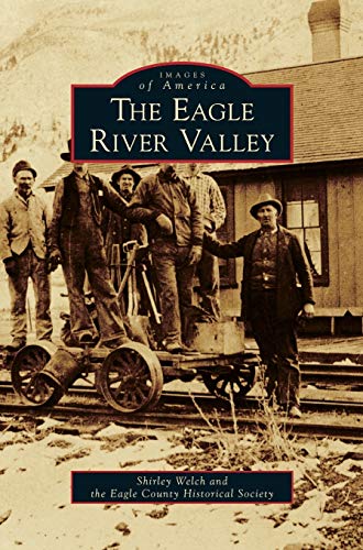 Beispielbild fr Eagle River Valley zum Verkauf von Lakeside Books