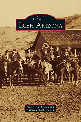 Beispielbild fr Irish Arizona zum Verkauf von GF Books, Inc.