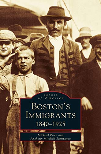 Imagen de archivo de Boston's Immigrants a la venta por Lakeside Books