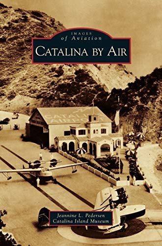 Stock image for Catalina by Air for sale by Lakeside Books