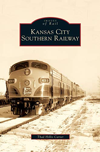 9781531638818: Kansas City Southern Railway