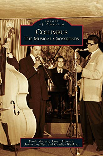 Stock image for Columbus: The Musical Crossroads for sale by Lakeside Books