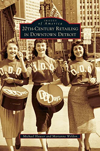 Imagen de archivo de 20th-Century Retailing in Downtown Detroit a la venta por Lakeside Books