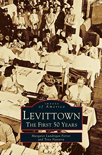 Beispielbild fr Levittown: The First 50 Years zum Verkauf von Big River Books