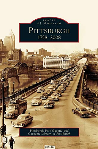 Stock image for Pittsburgh: 1758-2008 for sale by Books From California