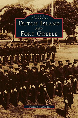 Stock image for Dutch Island and Fort Greble for sale by PBShop.store US