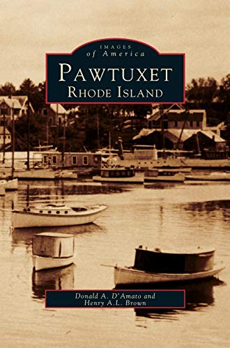 Stock image for Pawtuxet, Rhode Island for sale by Big River Books