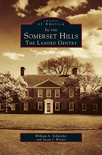 9781531641894: In the Somerset Hills: The Landed Gentry
