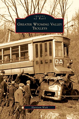 9781531643188: Greater Wyoming Valley Trolleys