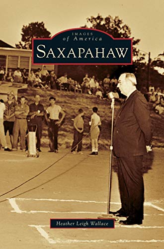 Imagen de archivo de Saxapahaw a la venta por Lakeside Books