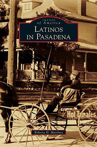 9781531645724: Latinos in Pasadena