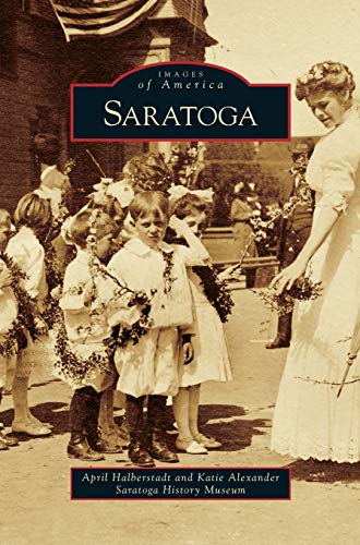 Stock image for Saratoga for sale by Lakeside Books