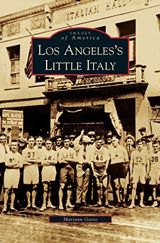 Stock image for Los Angeles's Little Italy for sale by Lakeside Books