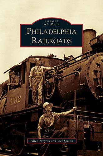 Imagen de archivo de Philadelphia Railroads a la venta por Decluttr