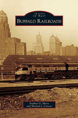 Stock image for Buffalo Railroads for sale by Lakeside Books