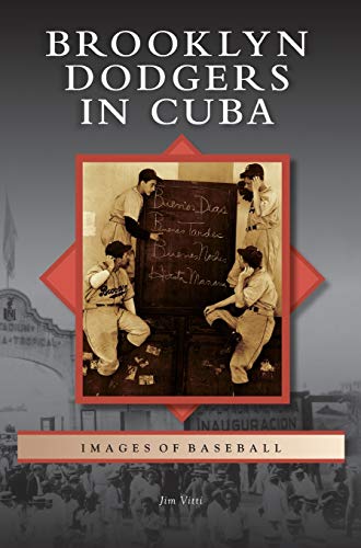 Stock image for Brooklyn Dodgers in Cuba for sale by Lakeside Books