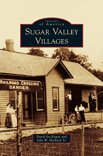 Stock image for Sugar Valley Villages for sale by Lakeside Books