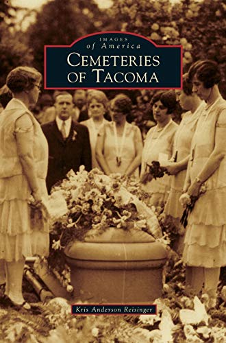 Stock image for Cemeteries of Tacoma for sale by Lakeside Books