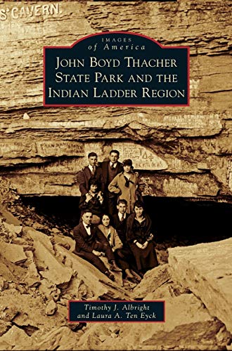 Stock image for John Boyd Thacher State Park and the Indian Ladder Region (Hardback or Cased Book) for sale by BargainBookStores