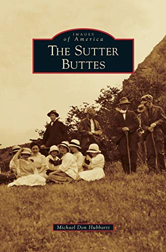 Stock image for Sutter Buttes for sale by Lakeside Books
