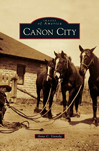 Stock image for Canon City for sale by Lakeside Books