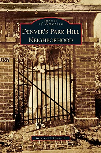 Stock image for Denver's Park Hill Neighborhood for sale by Lakeside Books
