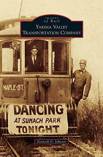 Imagen de archivo de Yakima Valley Transportation Company a la venta por Lakeside Books