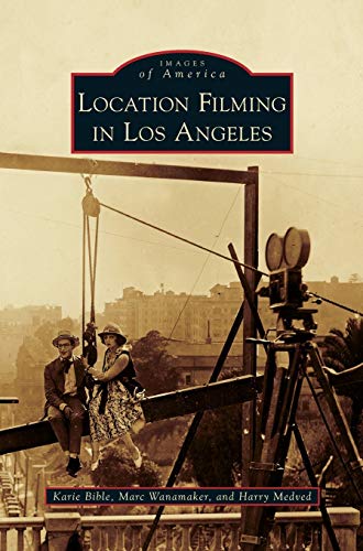 Imagen de archivo de Location Filming in Los Angeles a la venta por Lakeside Books