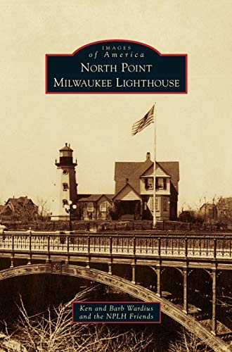 Beispielbild fr North Point Milwaukee Lighthouse zum Verkauf von Lakeside Books