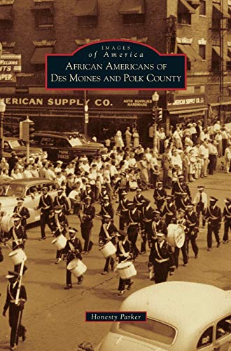 9781531655112: African Americans of Des Moines and Polk County