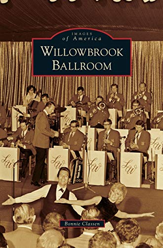 Stock image for Willowbrook Ballroom for sale by Lakeside Books