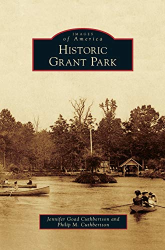 Imagen de archivo de Historic Grant Park a la venta por Lakeside Books