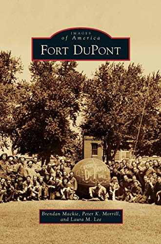 Imagen de archivo de Fort DuPont a la venta por Lakeside Books