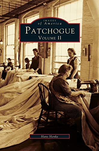 Stock image for Patchogue Volume II for sale by PBShop.store US