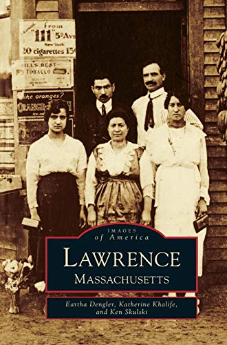 Stock image for Lawrence: Massachusetts for sale by Lakeside Books