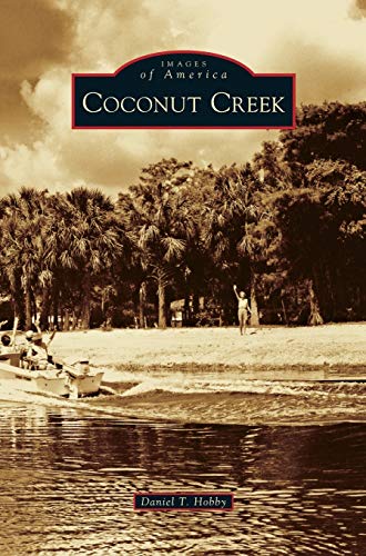 Beispielbild fr Coconut Creek zum Verkauf von Lakeside Books