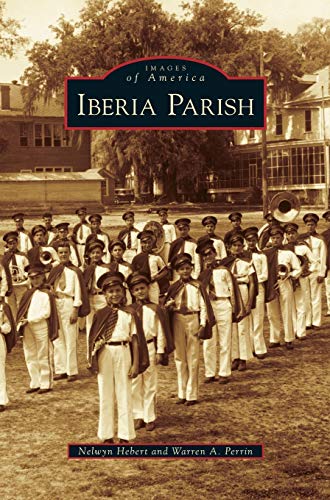 Beispielbild fr Iberia Parish zum Verkauf von Lakeside Books