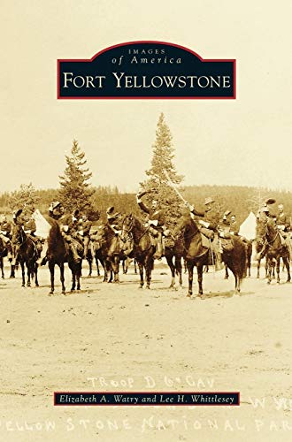 Imagen de archivo de Fort Yellowstone a la venta por Lakeside Books