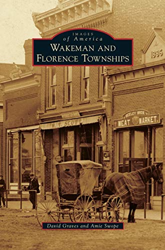 Imagen de stock para Wakeman and Florence Townships